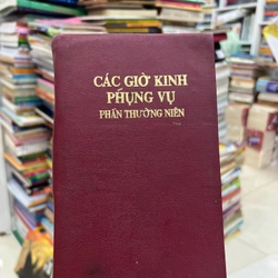 Các giờ kinh phụng vụ Bản in đầu tiên năm 1991 Giám much Bart. Nguyễn Sơn Lâm 