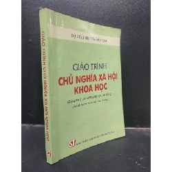 (TẶNG BOOKMARK) Giáo trình chủ nghĩa xã hội khoa học 2006 mới 70% ố có viết và highlight RBK0305 giáo trình chuyên môn