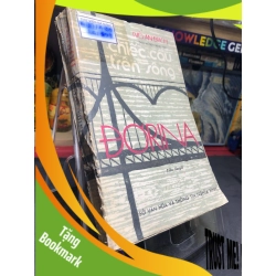 (TẶNG BOOKMARK) Chiếc cầu trên sông 1986 tác giả giải Nobel 1961 mới 50% ố nặng tróc gáy Ivo An Đrich RBK0906 SÁCH VĂN HỌC