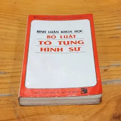 Bình luận khoa học: BỘ LUẬT TỐ TỤNG HÌNH SỰ (577 trang)