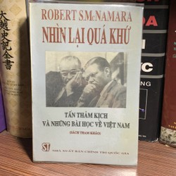 Robert S.Mc Namara Nhìn lại quá khứ tấm thảm kịch và những bài học về Việt Nam 188058