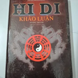 Hi Di Khảo Luận - Dương Thành (sưu tầm & biên soạn) - Sách tham khảo / Huyền học