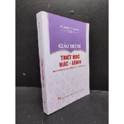 Giáo trình triết học Mác - Lênin (Dành cho bậc đại học hệ không chuyên lý luận chính trị) năm 2023 mới 90% có viết ở đầu sách HCM.TN2602 triết học