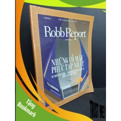 (TẶNG BOOKMARK) Robb Report Những cỗ máy phức tạp nhất mới 90% bẩn nhẹ RBK2811 Thế Ngoại Đào Nguyên TẠP CHÍ, THIẾT KẾ, THỜI TRANG