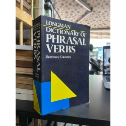 Dictionary Of Phrasal Verbs - Rosemary Courtney