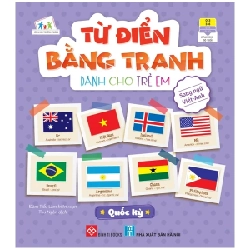 Từ Điển Bằng Tranh Dành Cho Trẻ Em - Quốc Kỳ - Đàm Tiểu Lâm