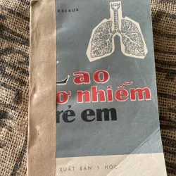 Lao sơ nhiễm trẻ em ; hơn 350 trang 