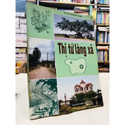 Thị tứ làng xã - TS.KTS. Đặng Đức Quang