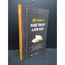 Kinh thánh về nghệ thuật lãnh đạo mới 90% bẩn nhẹ 2018 HCM0107 Lorin Woolfe KỸ NĂNG Rebooks.vn