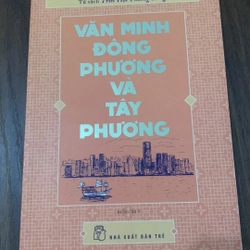 Văn minh Đông Phương và Tây Phương