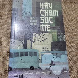 Hãy chăm sóc mẹ | văn học Hàn Quốc