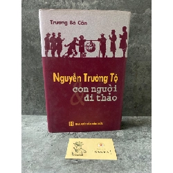 Nguyễn Trường Tộ con người và di thảo (bìa cứng)- Trương Bá Cần Sách Danh nhân STB0302