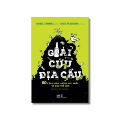 Giải Cứu Địa Cầu - Isabel Thomas