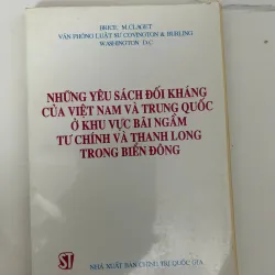 Những yêu sách đối kháng của Việt Nam và Trung Quốc