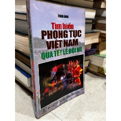 Tìm hiểu phong tục Việt Nam qua tết lễ hội hè - Toan Ánh 137594