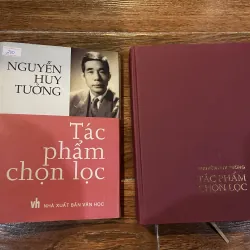 Tác phẩm chọn lọc - Nguyễn Huy Tưởng (t4)