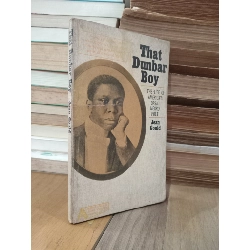 That Dunbar Boy: The life of America's great negro poet - Jean Gould 786739