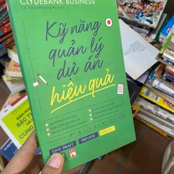 Sách Kỹ năng quản lý dự án hiệu quả - Clyebank Business, Lê Hồng Phương dịch