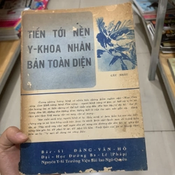 TIẾN TỚI NỀN Y KHOA  NHÂN BẢN TOÀN DIỆN