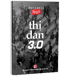 Thị dân 3.0 mới 100% Benjamin Ngô 2014 HCM.PO 161476