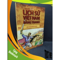 (TẶNG BOOKMARK) Lịch sử Việt Nam bằng tranh tập 35 mới 90% ố bẩn nhẹ 2017 RBK1410 Trần Bạch Đằng LỊCH SỬ - CHÍNH TRỊ - TRIẾT HỌC