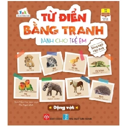 Từ Điển Bằng Tranh Dành Cho Trẻ Em - Động Vật - Đàm Tiểu Lâm