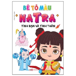 Bé Tô Màu Natra - Tình Bạn Và Tình Thân - Phan Minh Đạo 453901