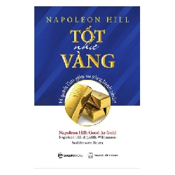 Tốt như vàng - Judith Williamson ; Napoleon Hill2018 New 100% HCM.PO