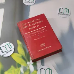 [MIỄN PHÍ BỌC SÁCH] [XƯA] Les mécanismes dans la technique moderne 5 (1978) - Ivan I. Artobolevsky 990059