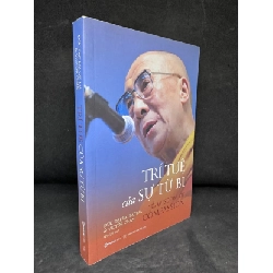 [Phiên Chợ Sách Cũ] Trí Tuệ Của Sự Từ Bi - Đức Đạt Lai Lạt Ma & Victor Chan 2804, 2022 SBM