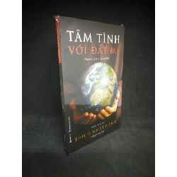 Tâm tình với Đất Mẹ Thích Nhất Hạnh mới 100% HCM2103 Rebooks.vn