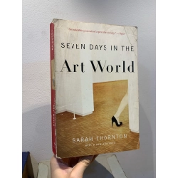 SEVEN DAYS IN THE ART WORLD - Sarah Thornton 271602