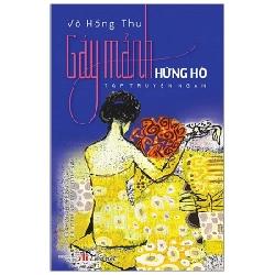 Gáy Mảnh Hững Hờ - Võ Hồng Thu ASB.PO Oreka Blogmeo 230225