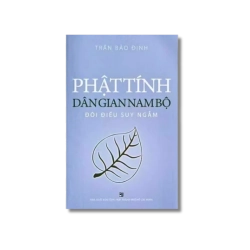 Phật tính dân gian Nam Bộ - Đôi điều suy ngẫm - Trần Bảo Định Vanvosach