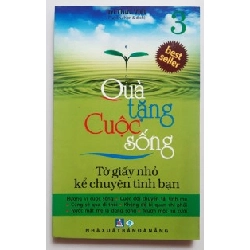 Quà Tặng Cuộc Sống 3 - Tờ Giấy Nhỏ Kể Chuyện Tình Bạn - Tri Thức Việt ASB.PO Oreka Blogmeo 230225