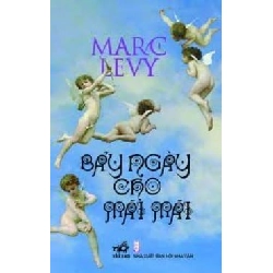 Bảy Ngày Cho Mãi Mãi (Tái Bản 2012) - Marc Levy ASB.PO Oreka Blogmeo 230225