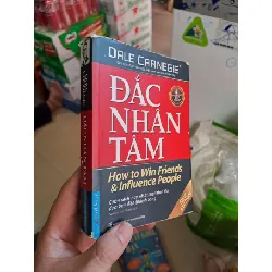 Đắc nhân tâm - Dale Carnegie KỸ NĂNG HCM0910