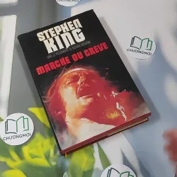 [MIỄN PHÍ BỌC SÁCH] [XƯA] Marche Ou Creve - The Long Walk (1994) - Stephen King 990351