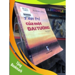 (TẶNG BOOKMARK) Thời trẻ của một Đại Tướng mới 70% ố bẩn có dấu mộc và viết nhẹ trang đầu 2000 Khánh Vân RBK0906 SÁCH LỊCH SỬ - CHÍNH TRỊ - TRIẾT HỌC