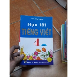 Học Tốt Tiếng Việt 4 (Tập 2) – Huỳnh Tấn Phương 2013 (Tham khảo - luyện thi) VAVO1304-AK3ST1