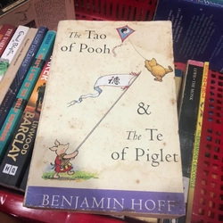 The Tao of Pooh & The Te of Piglet - Benjamin Hoff