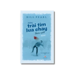 Những trái tim lửa cháy Paris 1968 - Bill Pearl