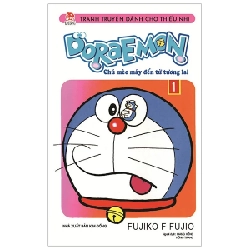 Doraemon - Chú Mèo Máy Đến Từ Tương Lai - Tập 1 - Fujiko F Fujio