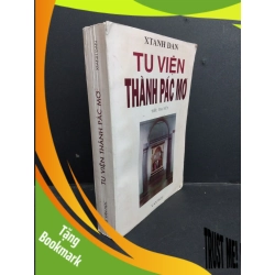 (TẶNG BOOKMARK) Tu viện Thành Pác Mơ mới 90% bẩn nhẹ, ố vàng, có chữ ký trang đầu 1998 RBK1001 Xtanh Đan VĂN HỌC