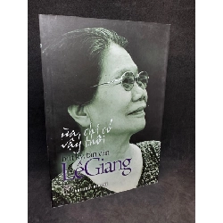 Ừa, chỉ có vậy thôi (bút ký, tản văn)- Lê Giang, mới 80% (ố nhẹ) SBM0201 Rebooks.vn