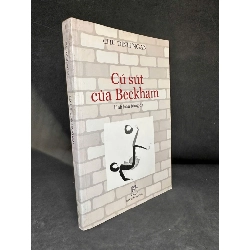 [Phiên Chợ Sách Cũ] Cú Sút Của Beckham, 2005 - Chu Đình Ngạn S0204-SBM