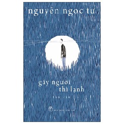 Gáy Người Thì Lạnh - Nguyễn Ngọc Tư 69959