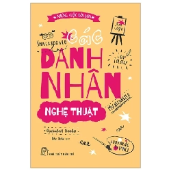 Những Cuộc Đời Lớn - Các Danh Nhân Nghệ Thuật - Catmint Books