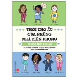 Thời Thơ Ấu Của Những Nhà Tiên Phong - Chuyện Thật Chưa Kể - Robin Stevenson, Allison Steinfeld (Mới 100%) Kiến thức bách khoa, NXB Kim Đồng - SÁCH ĐẠI HỌC
