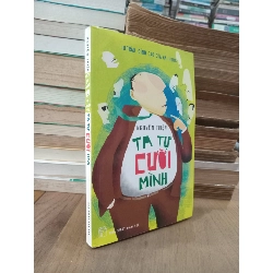 Ta tự cười mình - Nguyễn Thiện 928436